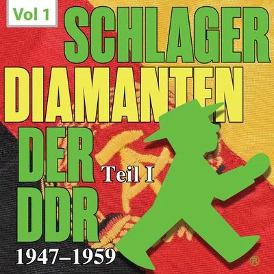 Willy Hagara/Heidi Brühl/Bärbel Wachholz/Erhard Juza/Julia Axen/Lutz Jahoda Schlager Diamanten der DDR, Vol. 1