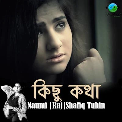 Naumi/Raj Thillaiyampalam Kichu Kotha - Single