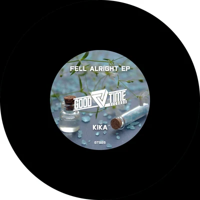 kika Fell Alright EP