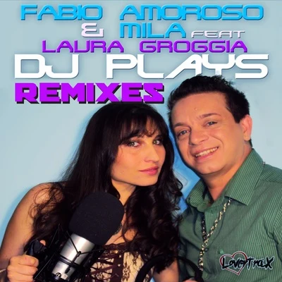 Fabio Amoroso/Mila Dj Plays