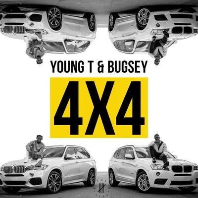 Young T &amp; Bugsey 4x4