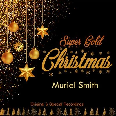 Muriel Smith Super Gold Christmas