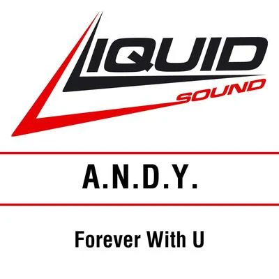 A.N.D.Y. Forever With U