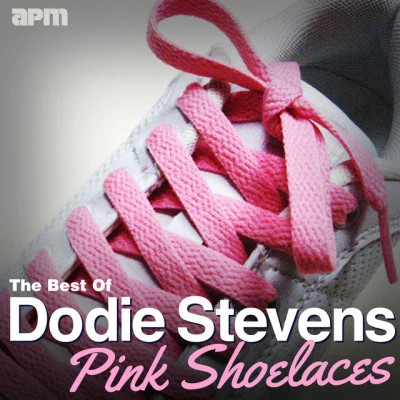 Dodie Stevens Pink Shoelaces - The Best Of Dodie Stevens