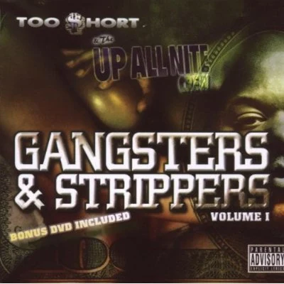 Too Short Gangsters & Strippers