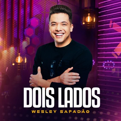 Wesley Safadão Dois Lados