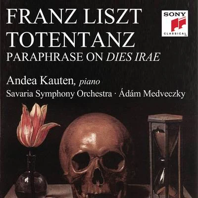 Andrea Kauten Totentanz - Paraphrase on Dies Irae for Piano and Orchestra, S. 126