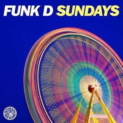 Funk D Sundays