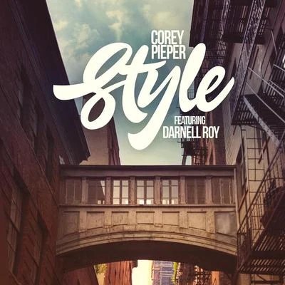 Corey Pieper/Darnell Roy Style (feat. Darnell Roy)