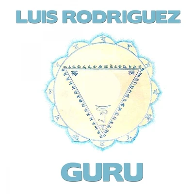 Luis Rodriguez Guru