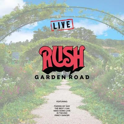 Rush Garden Road (Live)