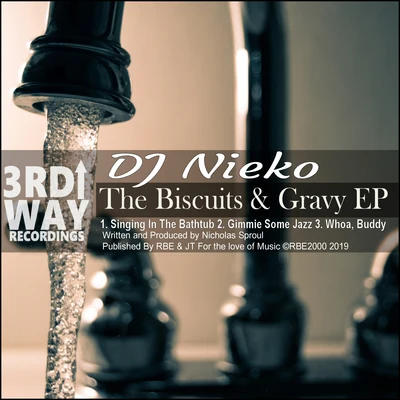 Nieko The Biscuits & Gravy EP