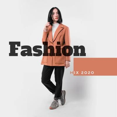 Best Of Hits/#1 Hits Now Fashion Mix 2020: Best Runway Music 2020