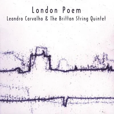 Leandro Carvalho London Poem