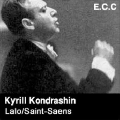 Kyril Kondrashin Lalo：Spanish Symphony／Saint-Saens：Violin Concerto No.3