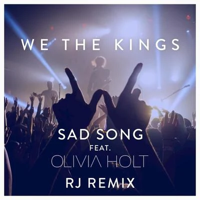 We The Kings Sad Song (RJ Remix)