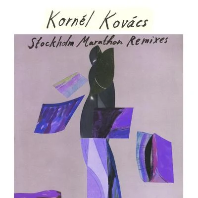 Kornel Kovacs Stockholm Marathon Remixes