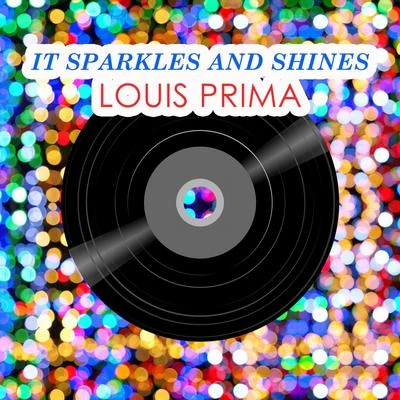 Louis Prima It Sparkles And Shines