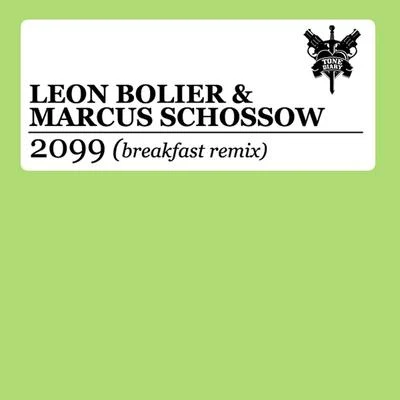 Leon Bolier 2099 (Breakfast Remix)