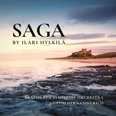 David Hernando-Rico/Bratislava Symphony Orchestra/Ilari Hylkilä Saga