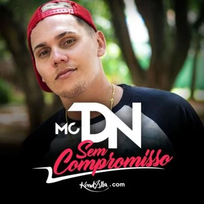 MC DN Sem Compromisso