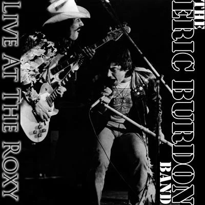 The Eric Burdon Band/Eric Burdon Live At the Roxy