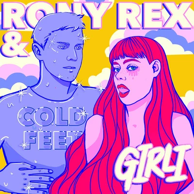 Rony Rex/GIRLI Cold Feet