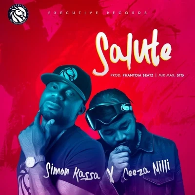 Ceeza Milli/Simon Kassa Salute (feat. Ceeza Milli)