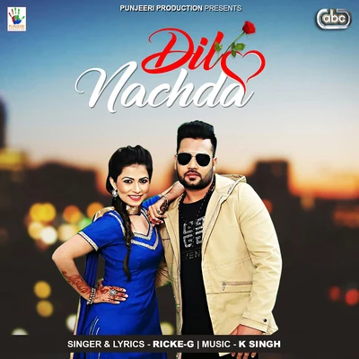 K-Singh/Ricke-G Dil Nachda