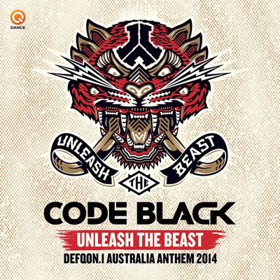 Code Black Unleash The Beast (Defqon.1 Australia Anthem 2014)