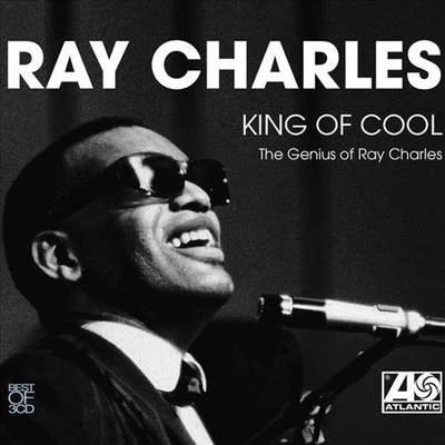 Ray Charles King of Cool: The Genius of Ray Charles