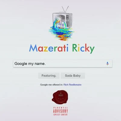 Mazerati Ricky Google My Name (feat. Sada Baby)