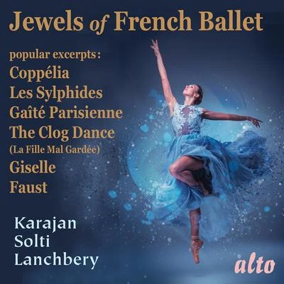 Royal Opera House Orchestra, Covent Garden Jewels of French Ballet