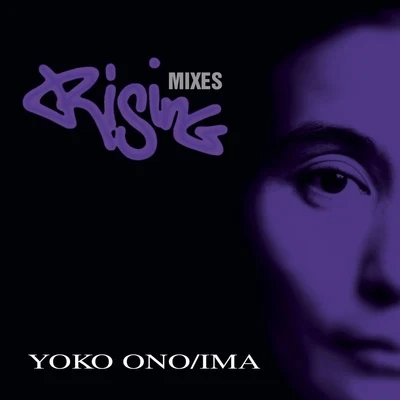 Yoko Ono Rising Mixes