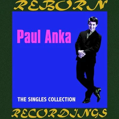 Paul Anka The Singles Collection 1956-1964 (HD Remastered)