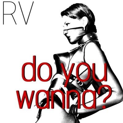 RV Do You Wanna?