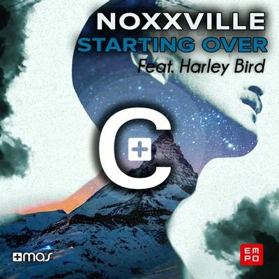 Noxxville Starting Over