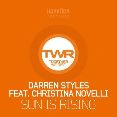 Darren Styles/Ben Nicky Sun Is Rising