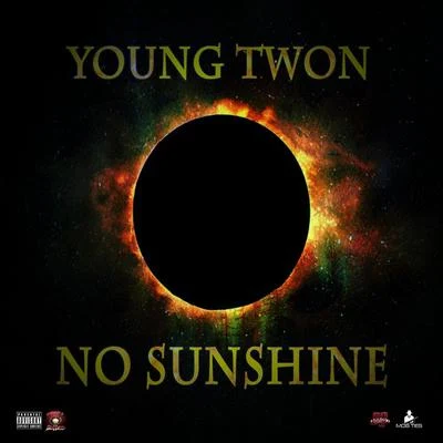 Young Twon No Sunshine