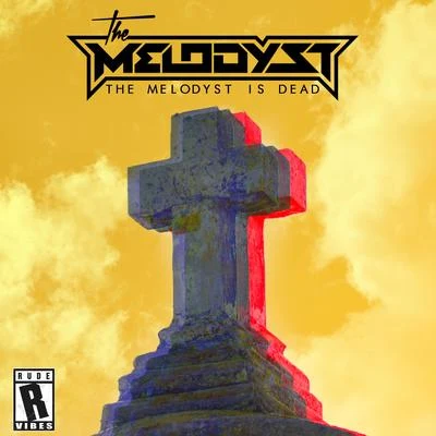 The Melodyst The Melodyst Is Dead