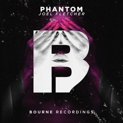 Joel Fletcher Phantom