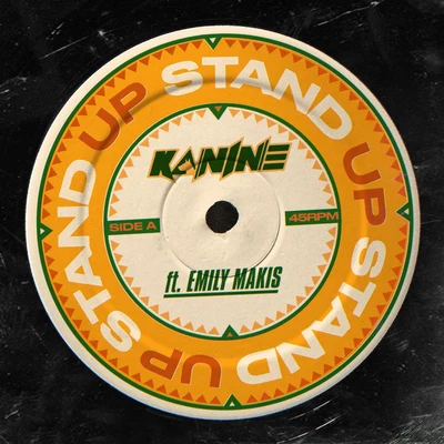 Kanine Stand Up (feat. Emily Makis)