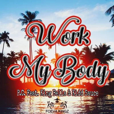 P.C. Work My Body