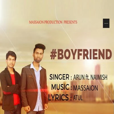 Arun Boyfriend - Single