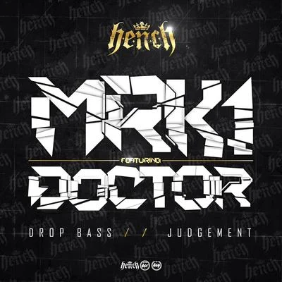 MRK1 Drop BassJudgment