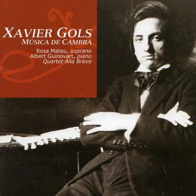 Albert Guinovart Xavier Gols: Música de Cambra