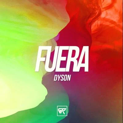 Dyson Fuera (Extended Mix)