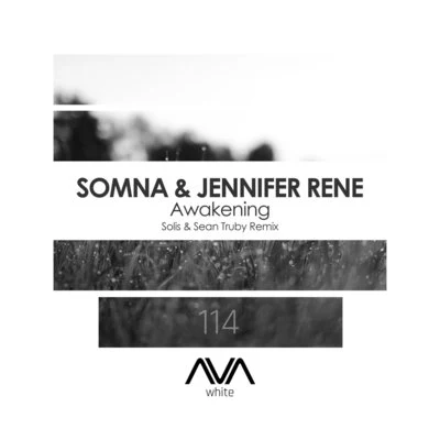 Jennifer Rene/Somna/Solis & Sean Truby Awakening (Solis & Sean Truby Remix)