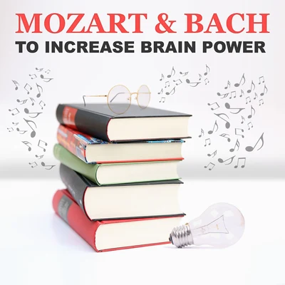 Classical Study Music Ensemble Mozart & Bach to Increase Brain Power: Best Classical Music for Learning, Studying, Concentration