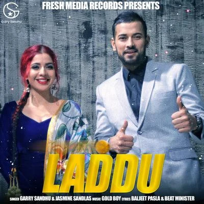 Garry Sandhu/Jasmine Sandlas Laddu